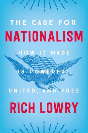 Buy The Case for Nationalism at Amazon