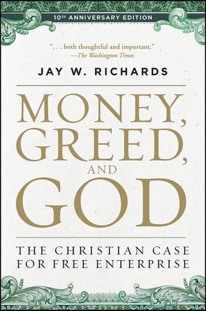 Money, Greed, and God