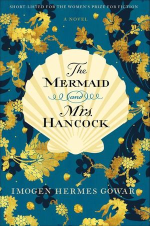 Buy The Mermaid and Mrs. Hancock at Amazon