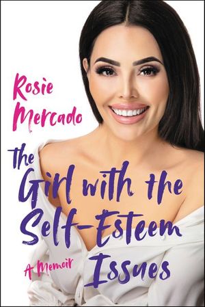 Buy The Girl with the Self-Esteem Issues at Amazon