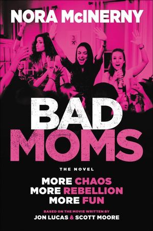 Buy Bad Moms at Amazon