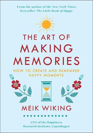 Buy The Art of Making Memories at Amazon