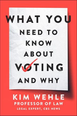 Buy What You Need to Know About Voting—and Why at Amazon