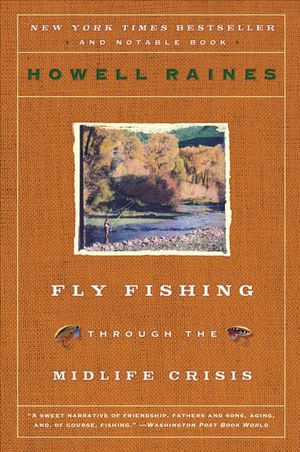 Buy Fly Fishing Through the Midlife Crisis at Amazon