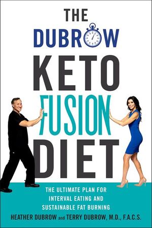 Buy The Dubrow Keto Fusion Diet at Amazon