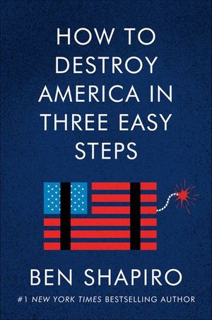Buy How to Destroy America in Three Easy Steps at Amazon