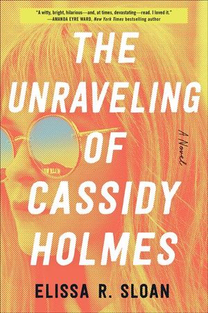 The Unraveling of Cassidy Holmes