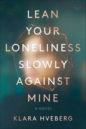 Buy Lean Your Loneliness Slowly Against Mine at Amazon