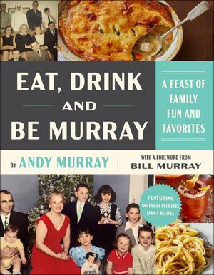 Buy Eat, Drink, and Be Murray at Amazon