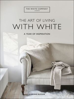 Buy The Art of Living with White at Amazon