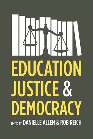 Education, Justice & Democracy