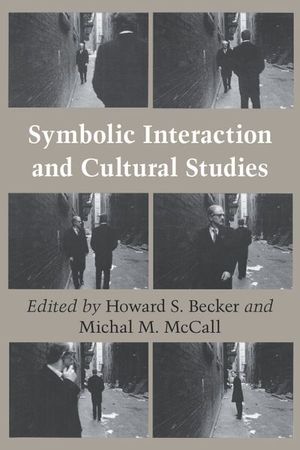 Buy Symbolic Interaction and Cultural Studies at Amazon