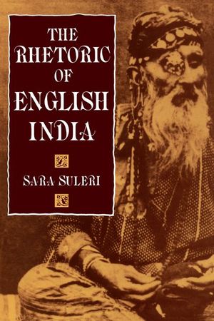 Buy The Rhetoric of English India at Amazon