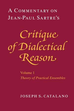 Buy A Commentary on Jean-Paul Sartre's Critique of Dialectical Reason at Amazon