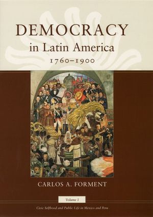 Buy Democracy in Latin America, 1760–1900 at Amazon