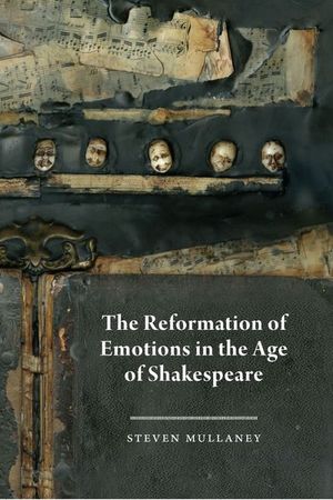 Buy The Reformation of Emotions in the Age of Shakespeare at Amazon