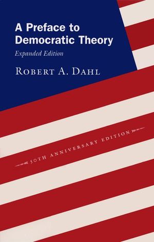 Buy A Preface to Democratic Theory at Amazon