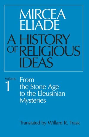 Buy A History of Religious Ideas Volume 1 at Amazon