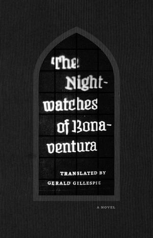 Buy The Nightwatches of Bonaventura at Amazon