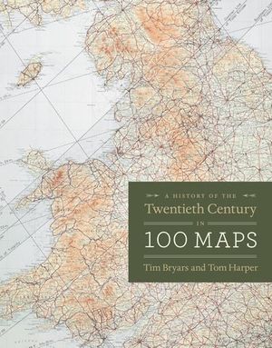 Buy A History of the Twentieth Century in 100 Maps at Amazon