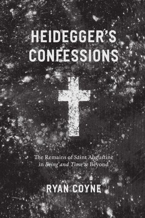 Heidegger's Confessions