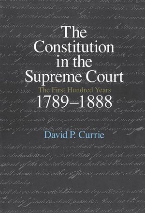 The Constitution in the Supreme Court