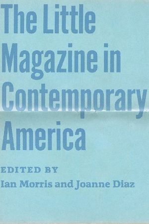 Buy The Little Magazine in Contemporary America at Amazon