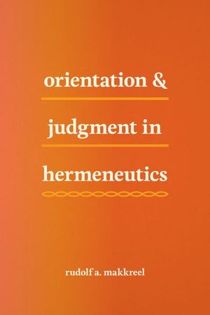 Buy Orientation & Judgment in Hermeneutics at Amazon