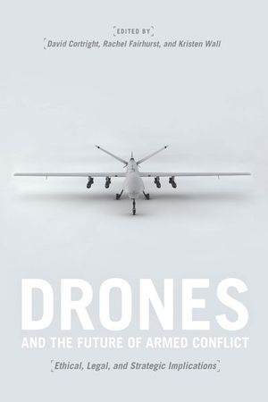 Drones and the Future of Armed Conflict