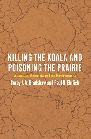 Killing the Koala and Poisoning the Prairie