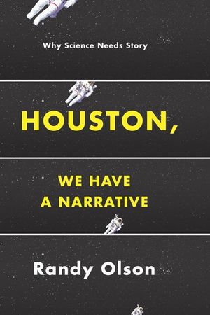 Houston, We Have a Narrative