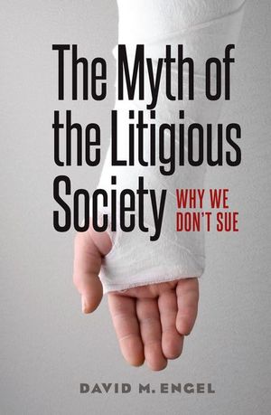 Buy The Myth of the Litigious Society at Amazon