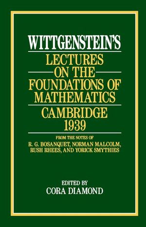 Buy Wittgenstein's Lectures on the Foundations of Mathematics, Cambridge, 1939 at Amazon