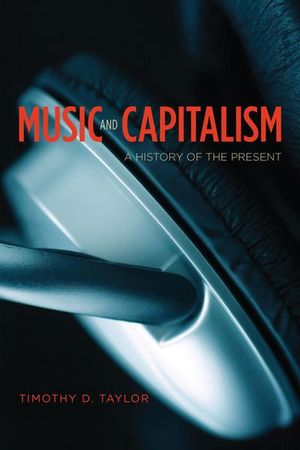 Buy Music and Capitalism at Amazon
