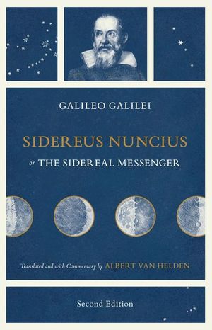 Buy Sidereus Nuncius, or The Sidereal Messenger at Amazon