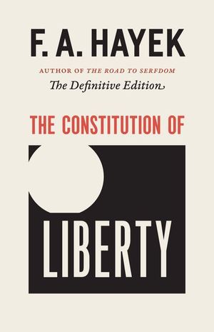 Buy The Constitution of Liberty at Amazon