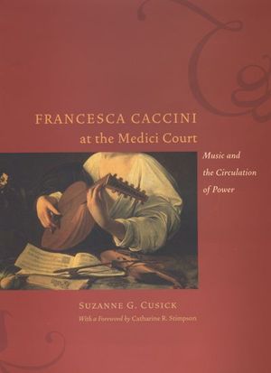 Buy Francesca Caccini at the Medici Court at Amazon