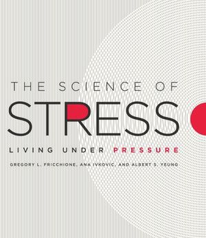 Buy The Science of Stress at Amazon