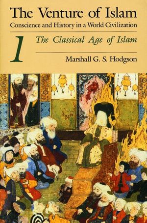 Buy The Classical Age of Islam at Amazon