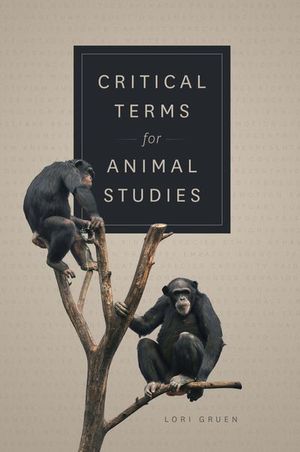 Buy Critical Terms for Animal Studies at Amazon