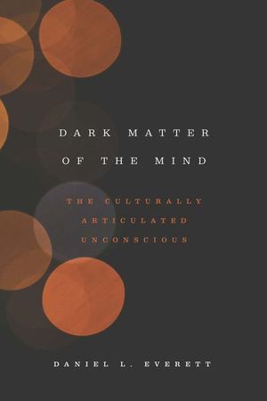 Buy Dark Matter of the Mind at Amazon