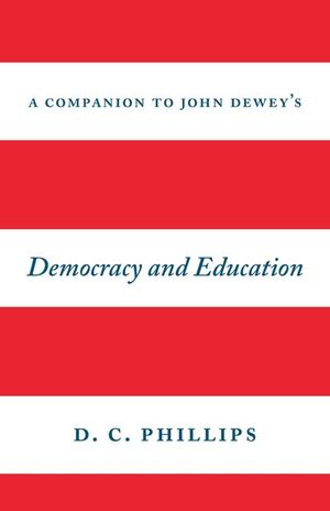 Buy A Companion to John Dewey's Democracy and Education at Amazon