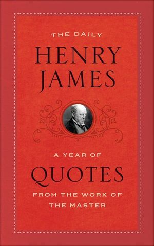 Buy The Daily Henry James at Amazon
