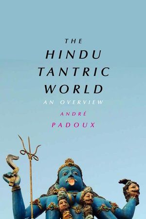 Buy The Hindu Tantric World at Amazon