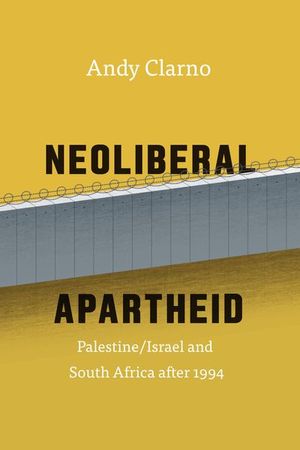Buy Neoliberal Apartheid at Amazon