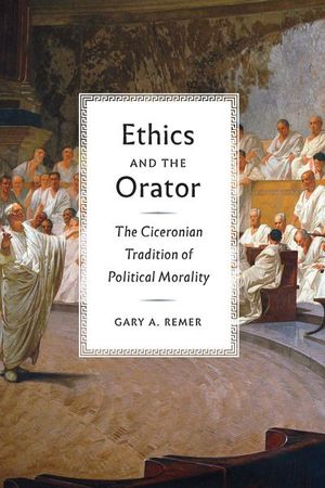 Buy Ethics and the Orator at Amazon