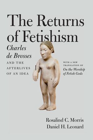 Buy The Returns of Fetishism at Amazon