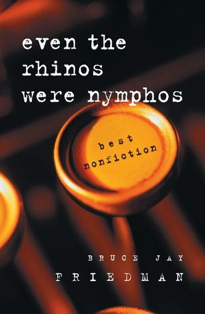 Buy Even the Rhinos Were Nymphos at Amazon