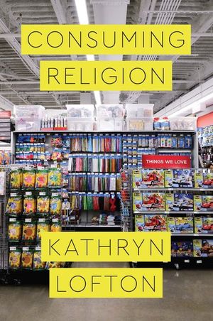 Buy Consuming Religion at Amazon