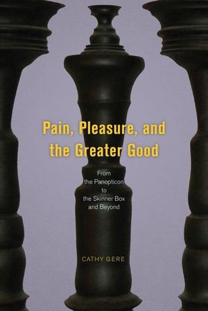 Pain, Pleasure, and the Greater Good